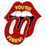 YOU'RE FIRED PIN FROM THE MOUTH OF DJT PIN
